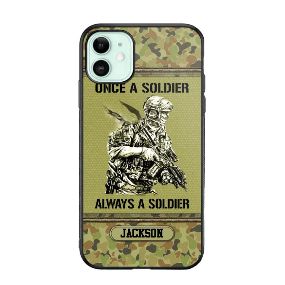 Personalized Once A Soldier Always A Soldier Australian Soldier/Veteran Phonecase Printed 23JAN-DT31