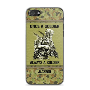 Personalized Once A Soldier Always A Soldier Australian Soldier/Veteran Phonecase Printed 23JAN-DT31