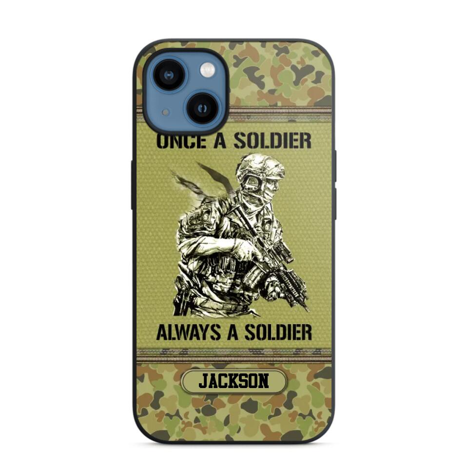 Personalized Once A Soldier Always A Soldier Australian Soldier/Veteran Phonecase Printed 23JAN-DT31