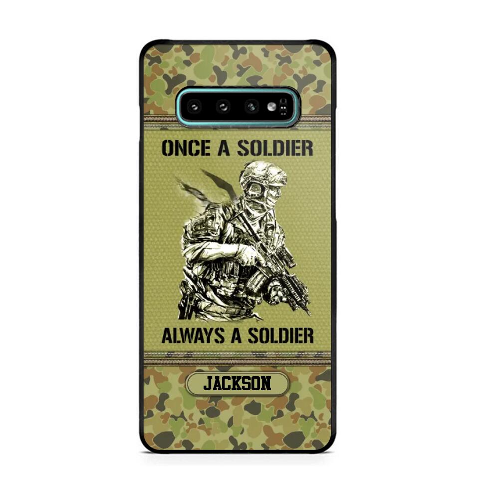 Personalized Once A Soldier Always A Soldier Australian Soldier/Veteran Phonecase Printed 23JAN-DT31