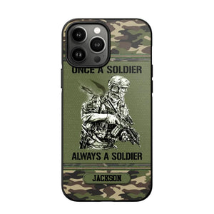 Personalized Once A Soldier Always A Soldier France Soldier/Veteran Phonecase Printed 23JAN-DT31