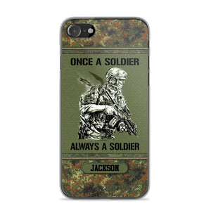 Personalized Once A Soldier Always A Soldier German Soldier/Veteran Phonecase Printed 23JAN-DT31