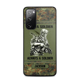 Personalized Once A Soldier Always A Soldier German Soldier/Veteran Phonecase Printed 23JAN-DT31