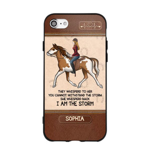 Personalized They Whisperd To Her You Cannot Withstand The Stom She Whisperd Back I Am The Storm Horse Girl Phonecase Printed 23JAN-VD31