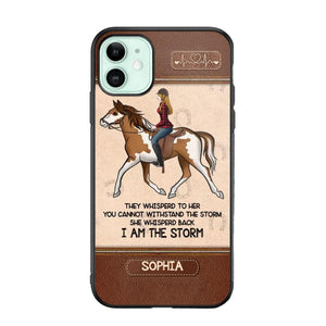 Personalized They Whisperd To Her You Cannot Withstand The Stom She Whisperd Back I Am The Storm Horse Girl Phonecase Printed 23JAN-VD31