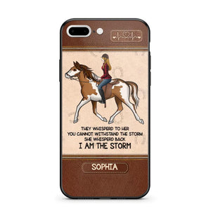 Personalized They Whisperd To Her You Cannot Withstand The Stom She Whisperd Back I Am The Storm Horse Girl Phonecase Printed 23JAN-VD31