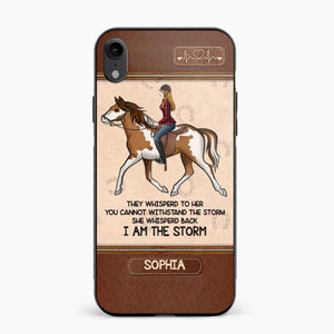 Personalized They Whisperd To Her You Cannot Withstand The Stom She Whisperd Back I Am The Storm Horse Girl Phonecase Printed 23JAN-VD31