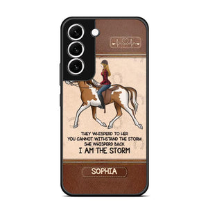 Personalized They Whisperd To Her You Cannot Withstand The Stom She Whisperd Back I Am The Storm Horse Girl Phonecase Printed 23JAN-VD31