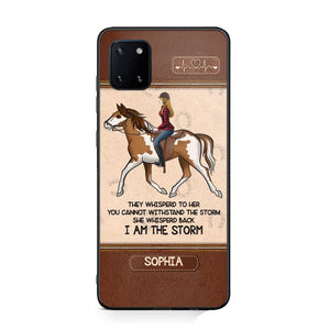 Personalized They Whisperd To Her You Cannot Withstand The Stom She Whisperd Back I Am The Storm Horse Girl Phonecase Printed 23JAN-VD31