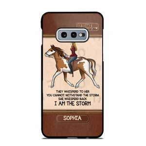 Personalized They Whisperd To Her You Cannot Withstand The Stom She Whisperd Back I Am The Storm Horse Girl Phonecase Printed 23JAN-VD31