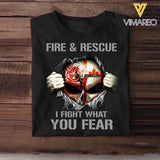 Personalized Fire & Rescue I Fight What You Fear Canadian Firefighter Tshirt Printed 23FEB-DT02