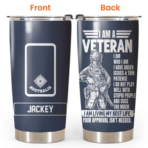 Personalized I am a Australian Veteran/Soldier Tumbler 20Oz Printed QTDT0802