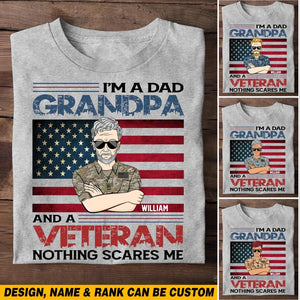 Personalized I'm A Dad Grandpa And A Veteran Nothing Scares Me Printed Tshirt 23FEB-HQ08