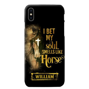 Personalized I Bet My Soul Smells Like Horse Phonecase Printed qtdt0802