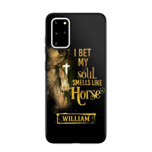 Personalized I Bet My Soul Smells Like Horse Phonecase Printed qtdt0802