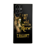 Personalized I Bet My Soul Smells Like Horse Phonecase Printed qtdt0802