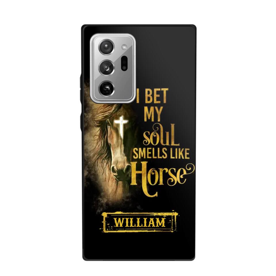 Personalized I Bet My Soul Smells Like Horse Phonecase Printed qtdt0802