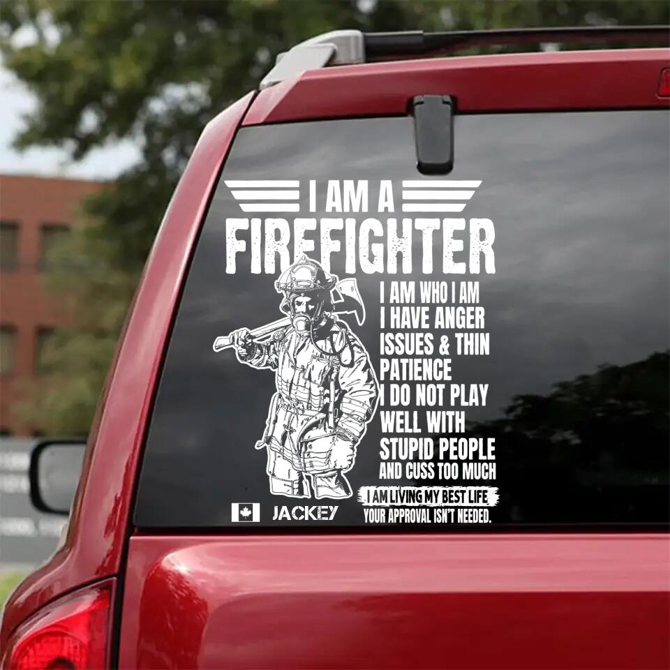 Personalized I Am A Canadian Firefighter I Am Who I Am Rank Decal Printed QTHQ2702