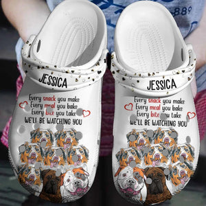 Personalized Every Snack You Make Every Meal You Bake Every Bite You Take We'll Watching You Dog Lovers Clog Slipper Shoes Printed 23FEB-VD23