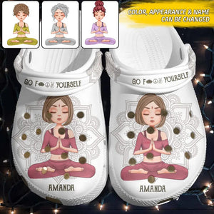 Personalized Go Fuck Yourself Yoga Lovers Clog Slipper Shoes Printed 23MAR-DT02