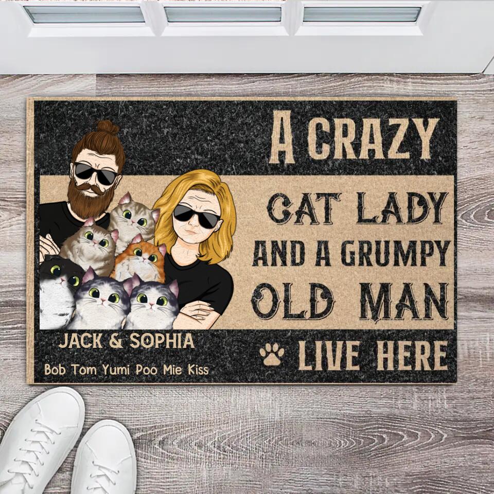 Personalized A Crazy Cat Lady And A Grumpy Old Man Live Here, Cat Lover Doormat Printed QTHQ0703