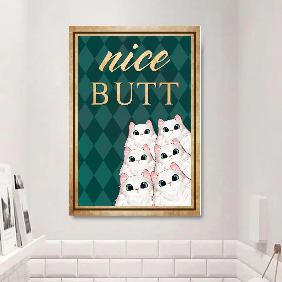 PERSONALIZED NICE BUTT CATS CANVAS PRINTED QTDT0603