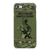 Personalized Canadian Soldier Once A Soldier Always A Soldier Camo Phonecase Printed 23MAR-DT07