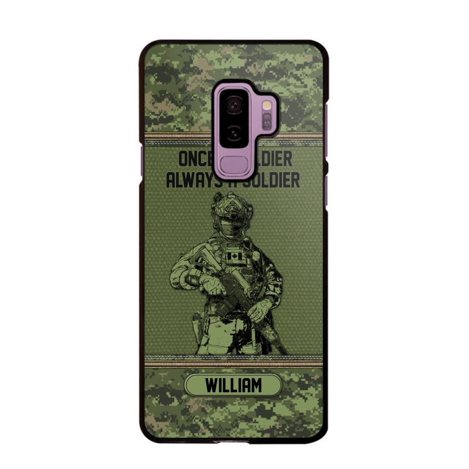 Personalized Canadian Soldier Once A Soldier Always A Soldier Camo Phonecase Printed 23MAR-DT07