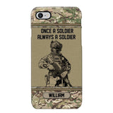 Personalized UK Soldier Once A Soldier Always A Soldier Camo Phonecase Printed 23MAR-DT07