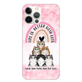 Personalized Life Is Better With Cats Cat Lovers Phonecase Printed PNHQ1403