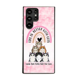 Personalized Life Is Better With Cats Cat Lovers Phonecase Printed PNHQ1403