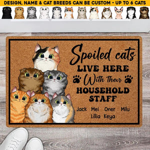 Personalized Spoiled Cats Live Here With Their Household Staff Welcome Doormat Printed QTHQ1503