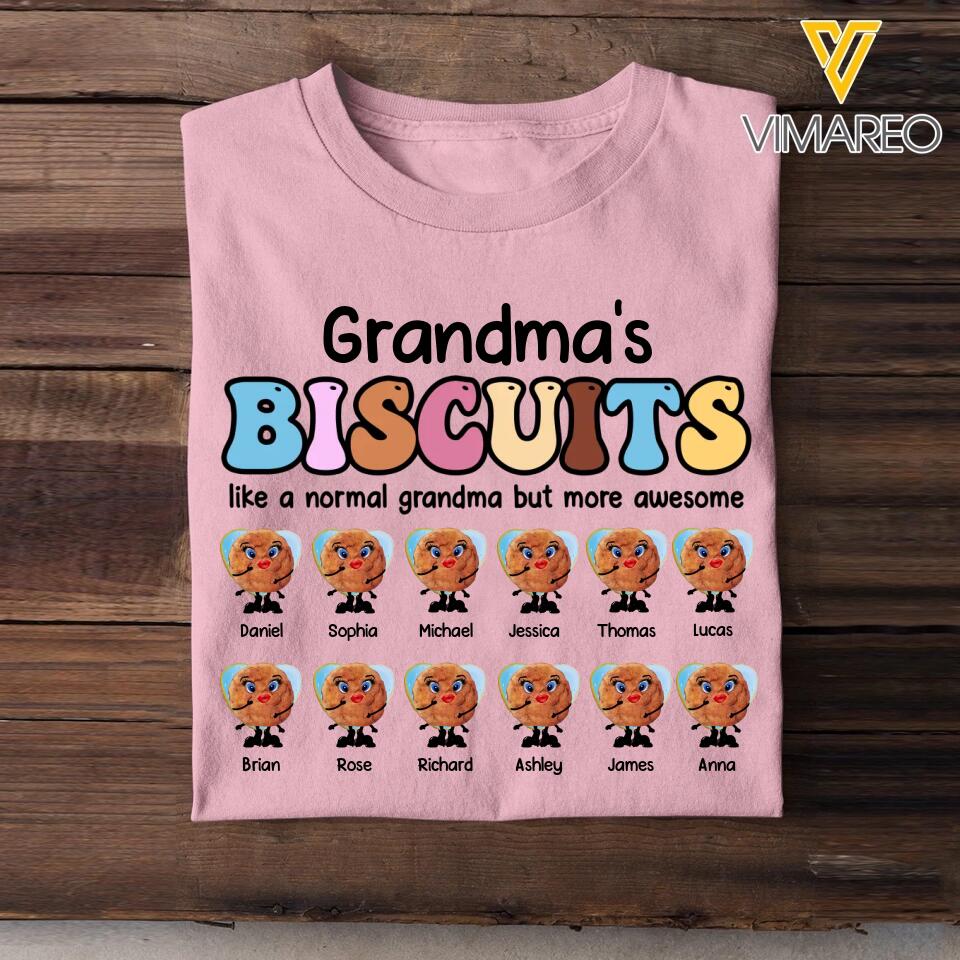 Personalized Grandma Mom Aunt Nana 's Biscuits Like A Normal Grandma But More Awesome Kid Name Tshirt Printed QTHQ1703