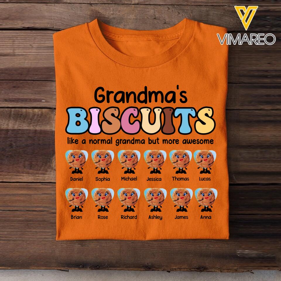 Personalized Grandma Mom Aunt Nana 's Biscuits Like A Normal Grandma But More Awesome Kid Name Tshirt Printed QTHQ1703