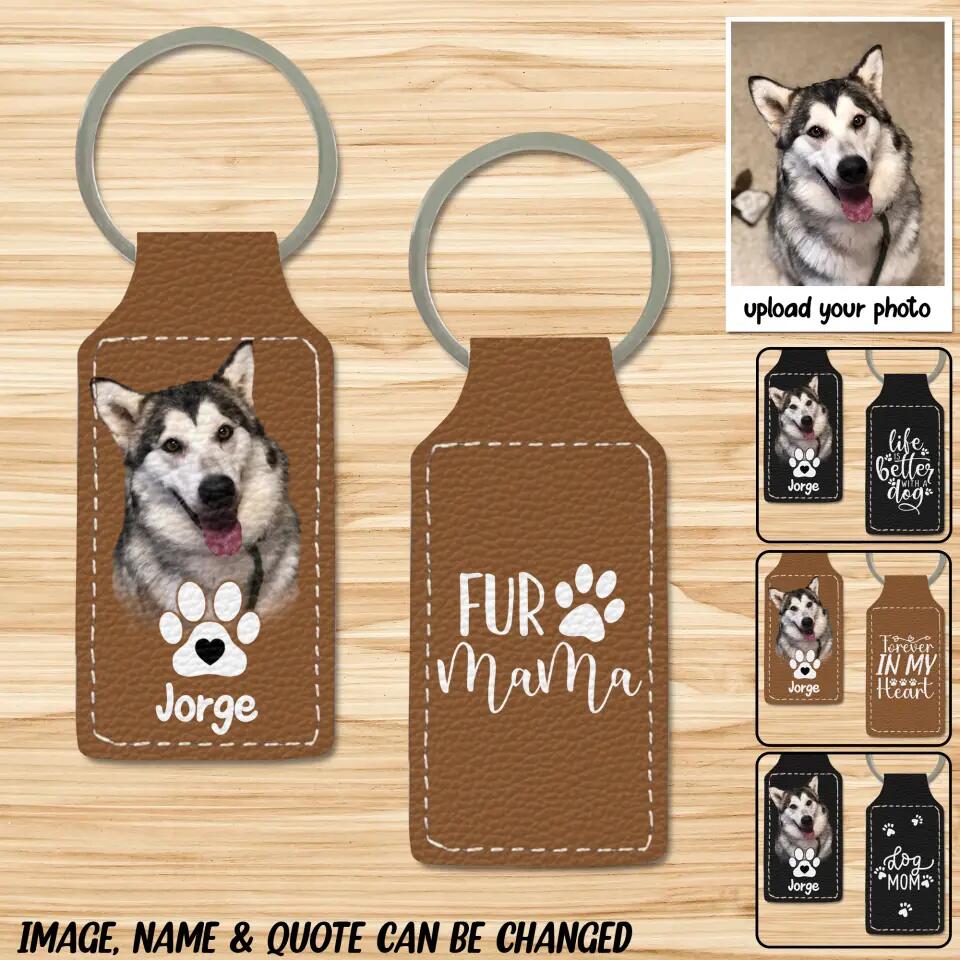 Personalized Upload Your Dog Photo Fur Mama Dog Mom Leather Keychain Printed QTDT1803