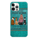 Personalized Behind Every Good Woman Is A Lot Of Dogs & Name Dog Lovers Gift Phonecase Printed 23MAR-DT18