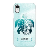 Personalized And Into The Ocean I Go To Lose My Mind And Find My Soul Turtle Phonecase Printed QTDT2003