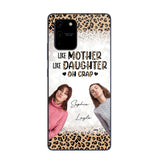 Personalized Upload Your Mom And Your Photo Like Mother Like Daughter  Oh  Crap Mom Gifts Phonecase Printed QTHQ2303