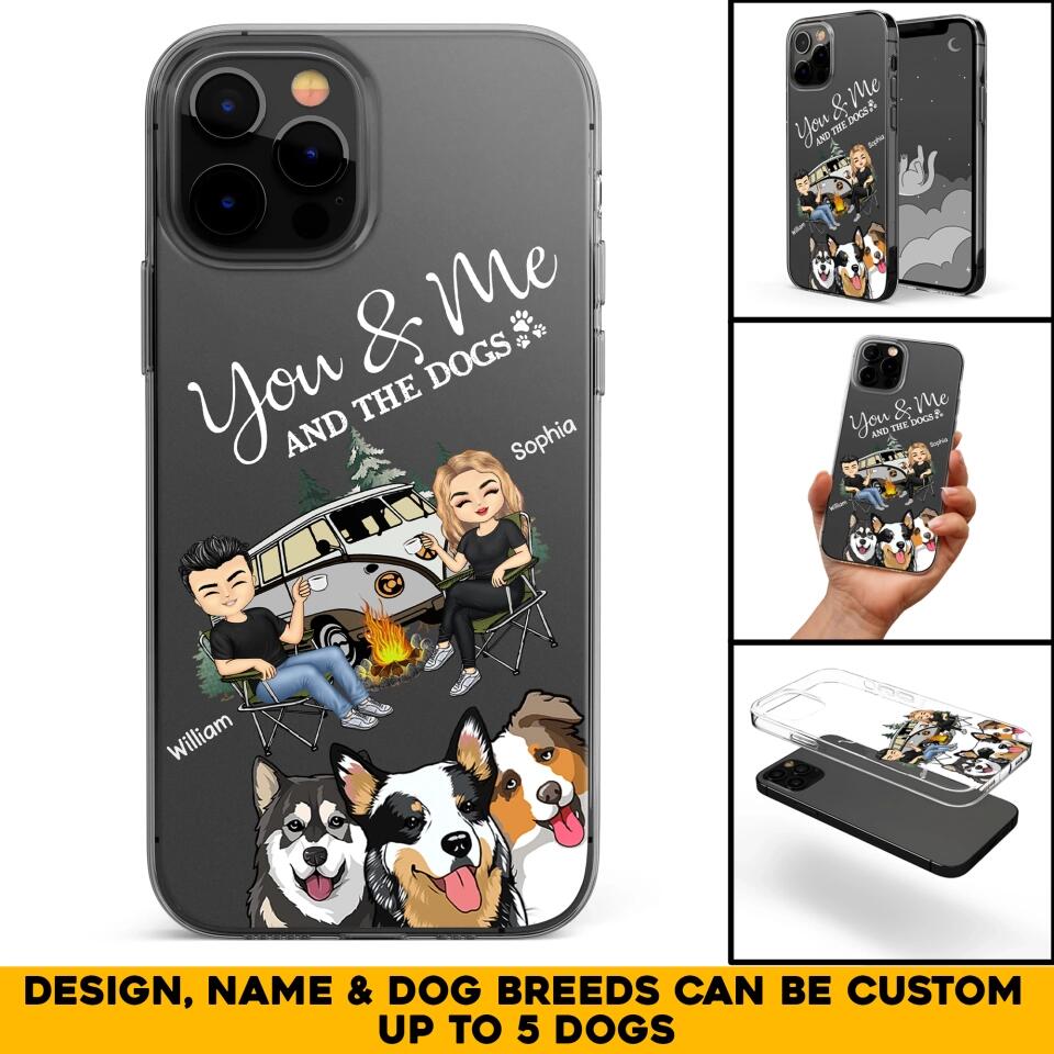 Personalized You & Me And The Dogs Couple Camping Dog Lovers Gift Silicon Phonecase PNHQ2403