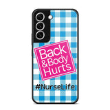 Personalized Back and Body Hurts Nurse Life or Any Title Phonecase Printed QTHQ2703