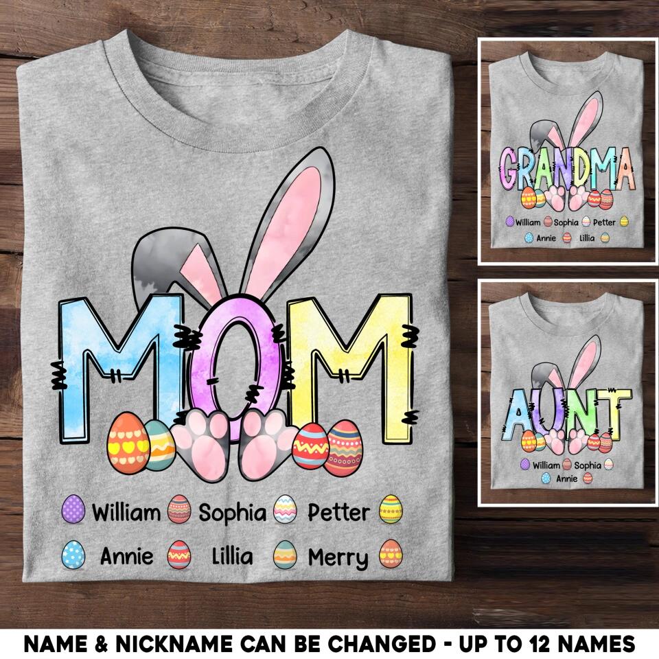 Personalized Mommy, Aunt, Grandmas Bunny Nickmane Tshirt Printed QTHQ2403