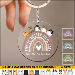 Personalized Life Is Better With Cats Cat Lovers Gift Acrylic Keychain Printed PNHQ2803