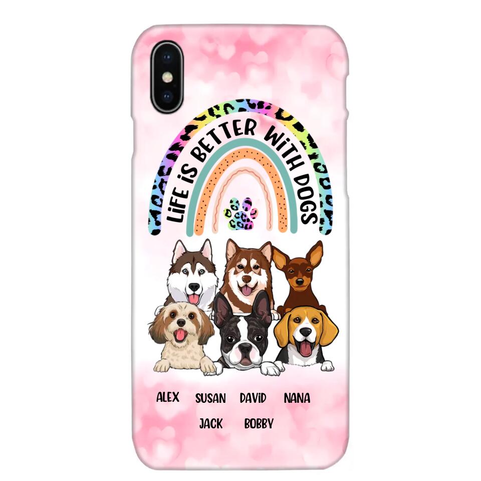 Personalized Life Is Better With Dogs Dog Lovers Gift Phonecase Printed PNDT2803