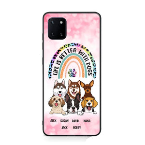 Personalized Life Is Better With Dogs Dog Lovers Gift Phonecase Printed PNDT2803