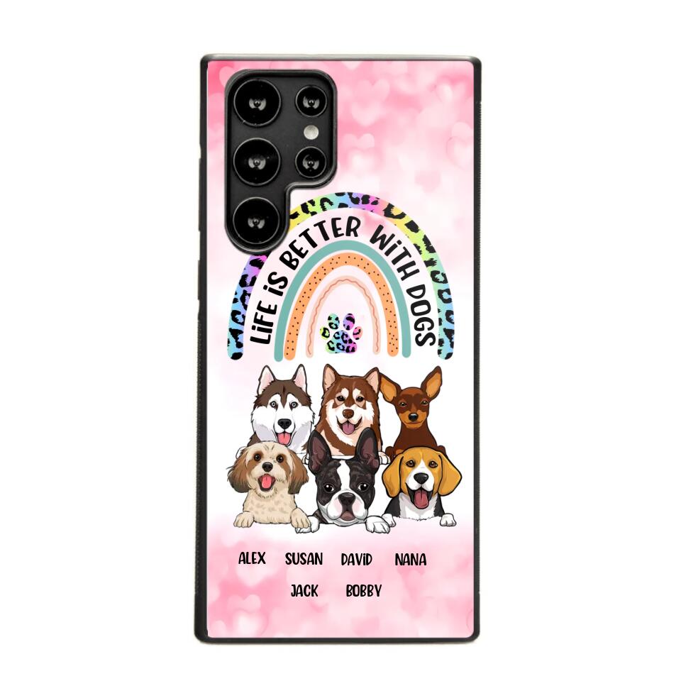 Personalized Life Is Better With Dogs Dog Lovers Gift Phonecase Printed PNDT2803