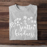 Personalized Scatter Kindness Pet Name Flowers Tshirt Printed QTBQT3103