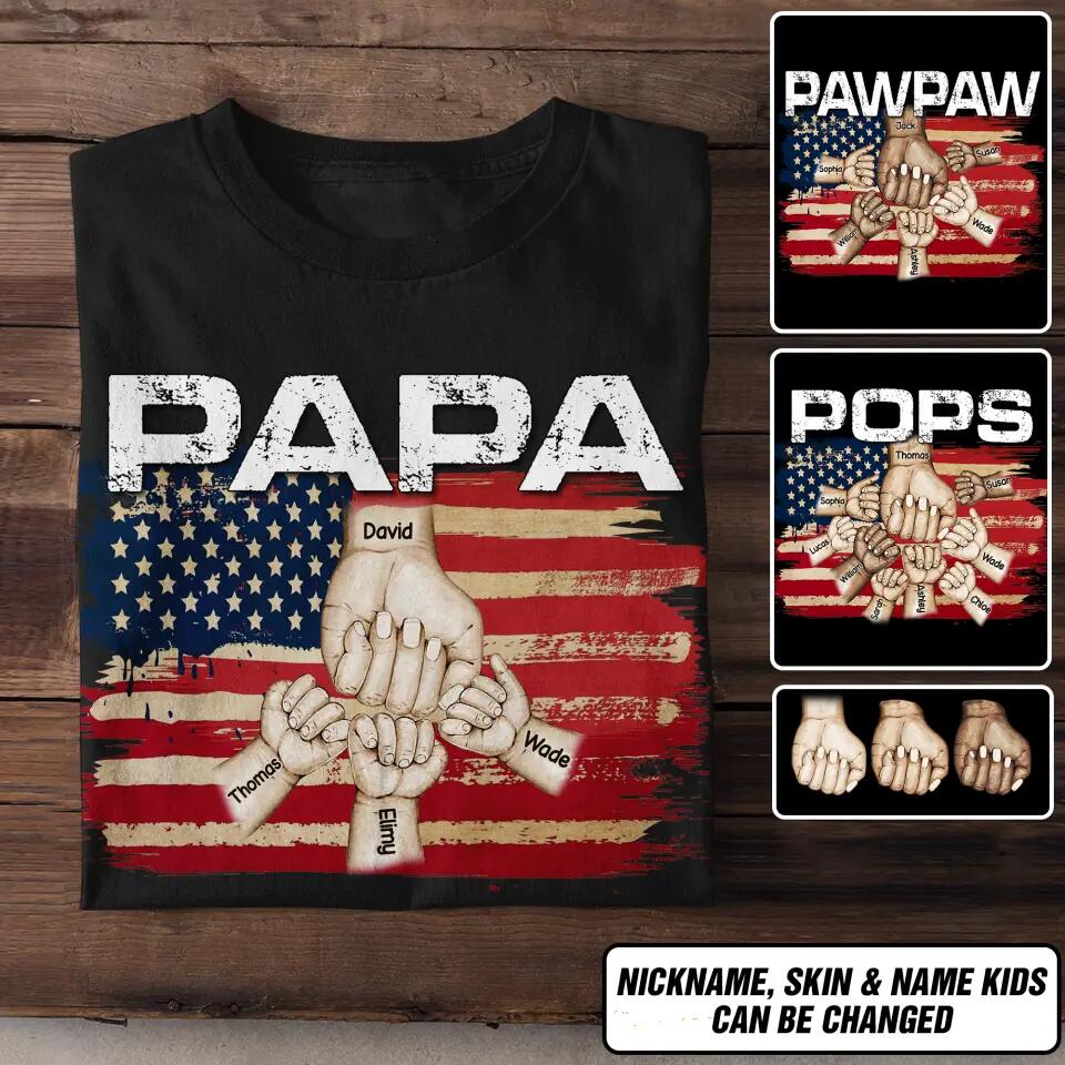 Personalized Papa Grandpa Pops Pawpaw Kid Name Hand US Flag Tshirt Printed 23APR-DT01