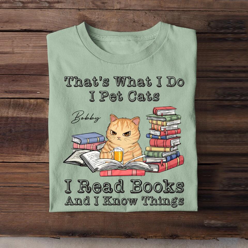 Personalized That's What I Do I Pet Cats I Read Books Tshirt Printed QTHQ0304