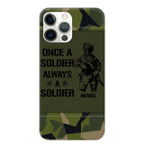 Personalized Sweden Soldier/Veteran Once A Soldier Always A Soldier Phonecase Printed 23APR-BQT04