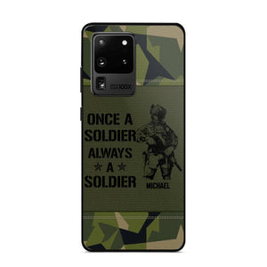 Personalized Sweden Soldier/Veteran Once A Soldier Always A Soldier Phonecase Printed 23APR-BQT04